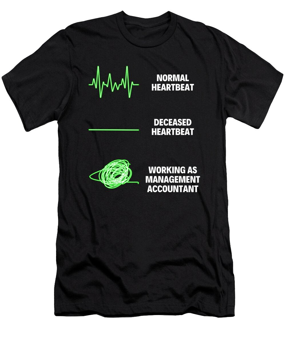 Management Accountant Finance Worker Tenshirt T-Shirt
