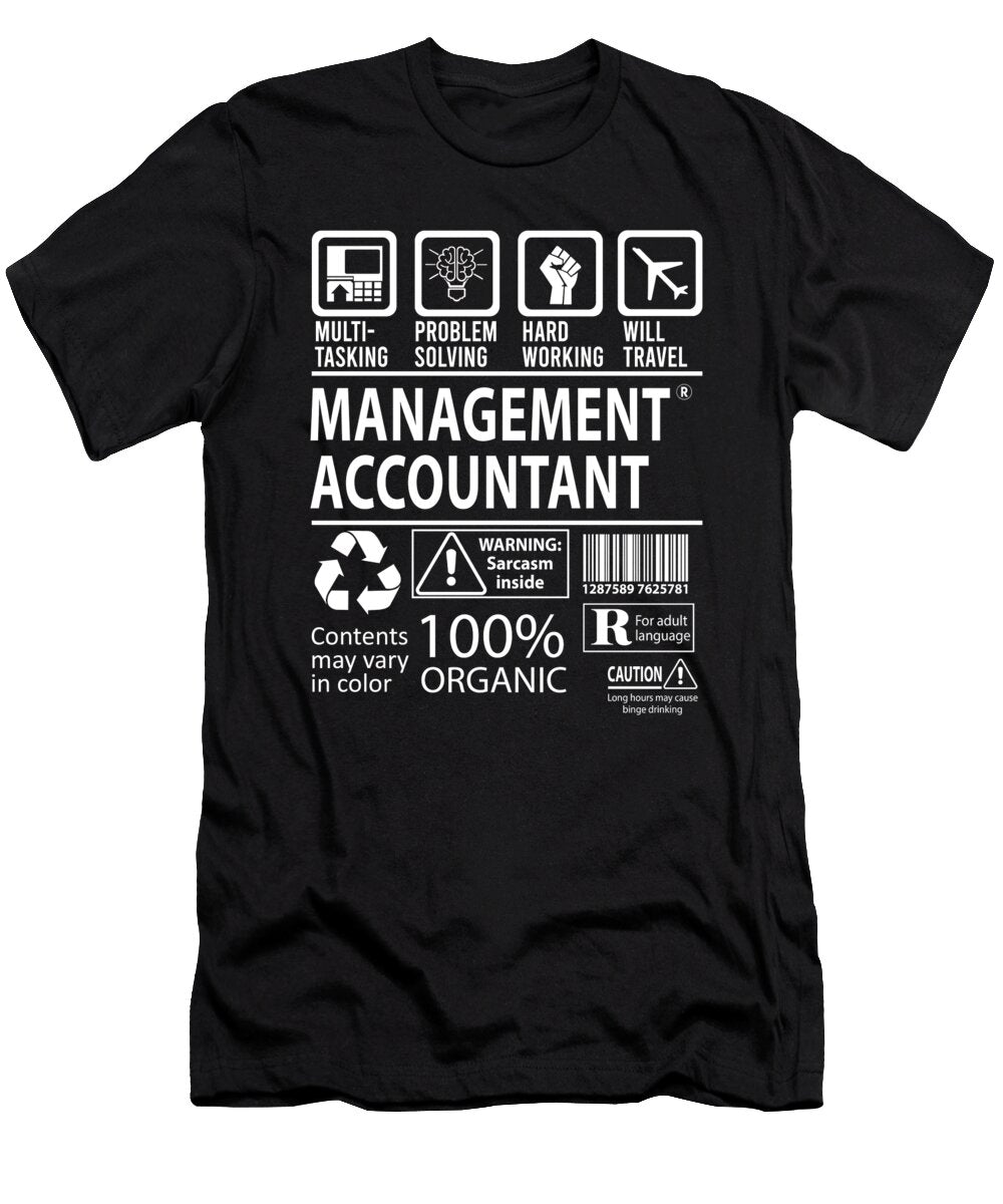 Management Accountant Multitasking Job Title Gift Item Shi Hu Kang T-Shirt