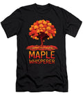 Maple Whisperer Tapping Maple Tree Sugaring Shirtom T-Shirt