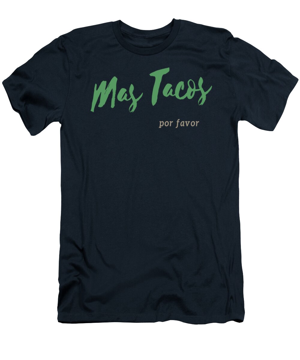 Mas Tacos Frank Demaria T-Shirt