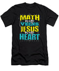 Math Lover Gift Math Is in My Veins Jesus Is in My Heart Kanig Designs T-Shirt