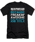 Math Professor Freaking Awesome Job Gift Item Shi Hu Kang T-Shirt