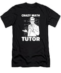 Math Teacher Crazy School Education Educator Math Tutor Crazy Squirrel T-Shirt