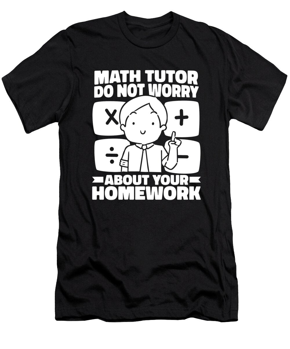 Math Teacher Homework Education School Educator Math Tutor Crazy Squirrel T-Shirt