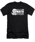 Math Teacher Life Educator School Education Math Tutor Crazy Squirrel T-Shirt