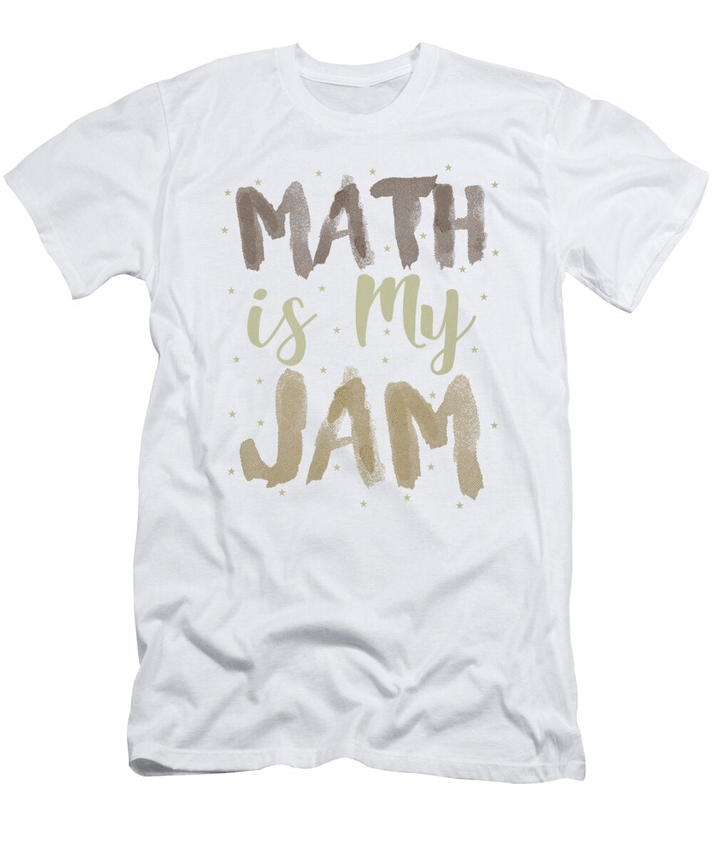 Math Teacher of Course I Have Problems Mathemetician 2 Kanig Designs T-Shirt