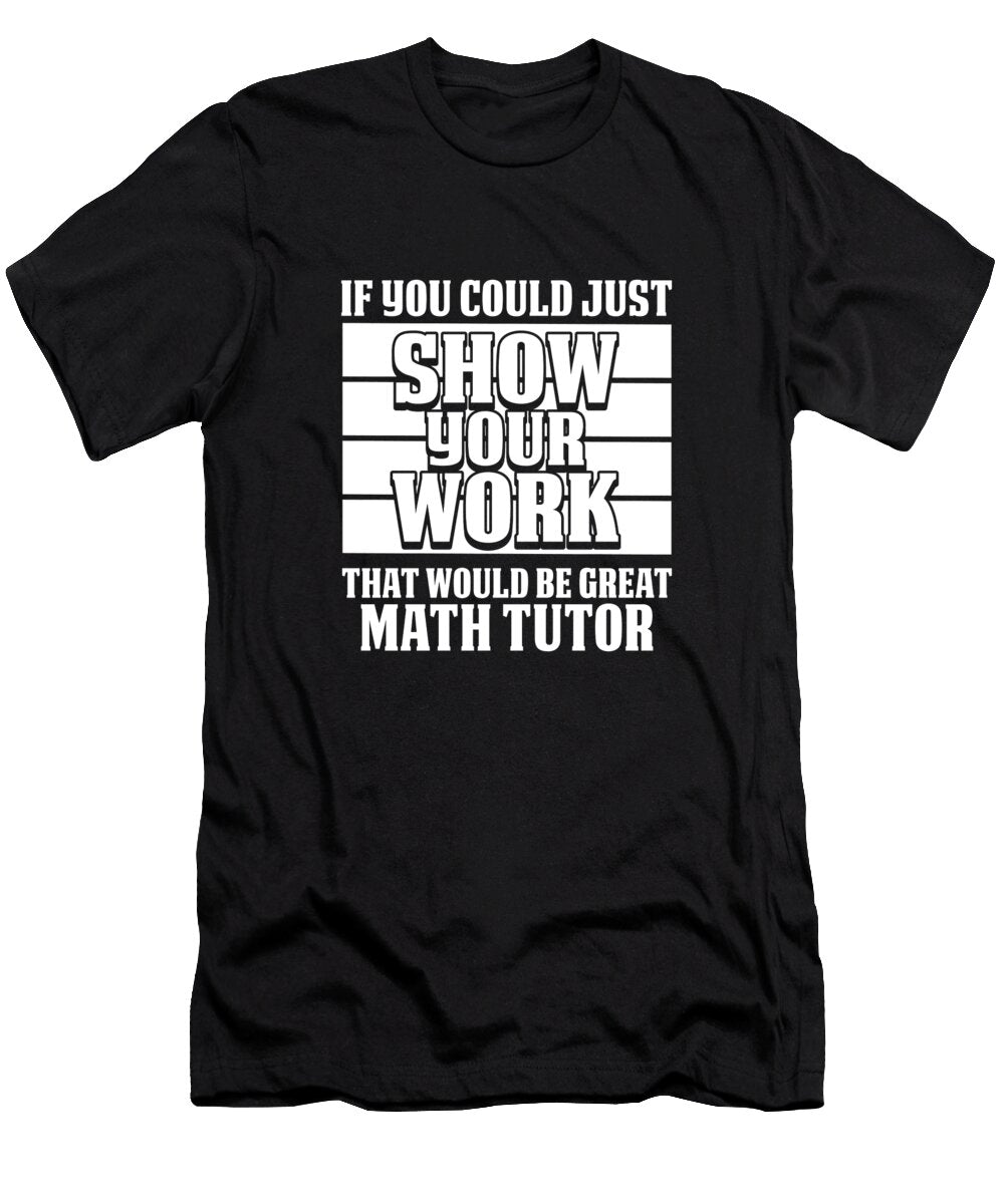 Math Teacher Work Educator School Education Math Tutor Crazy Squirrel T-Shirt