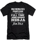 Mathematics Professor Ninja Job Gift Item Shi Hu Kang T-Shirt