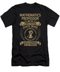Mathematics Professor We Do Precision Job Gift Item Shi Hu Kang T-Shirt