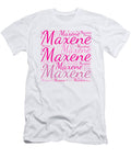 Maxene Names Without Frontiers Vidddie Publyshd T-Shirt