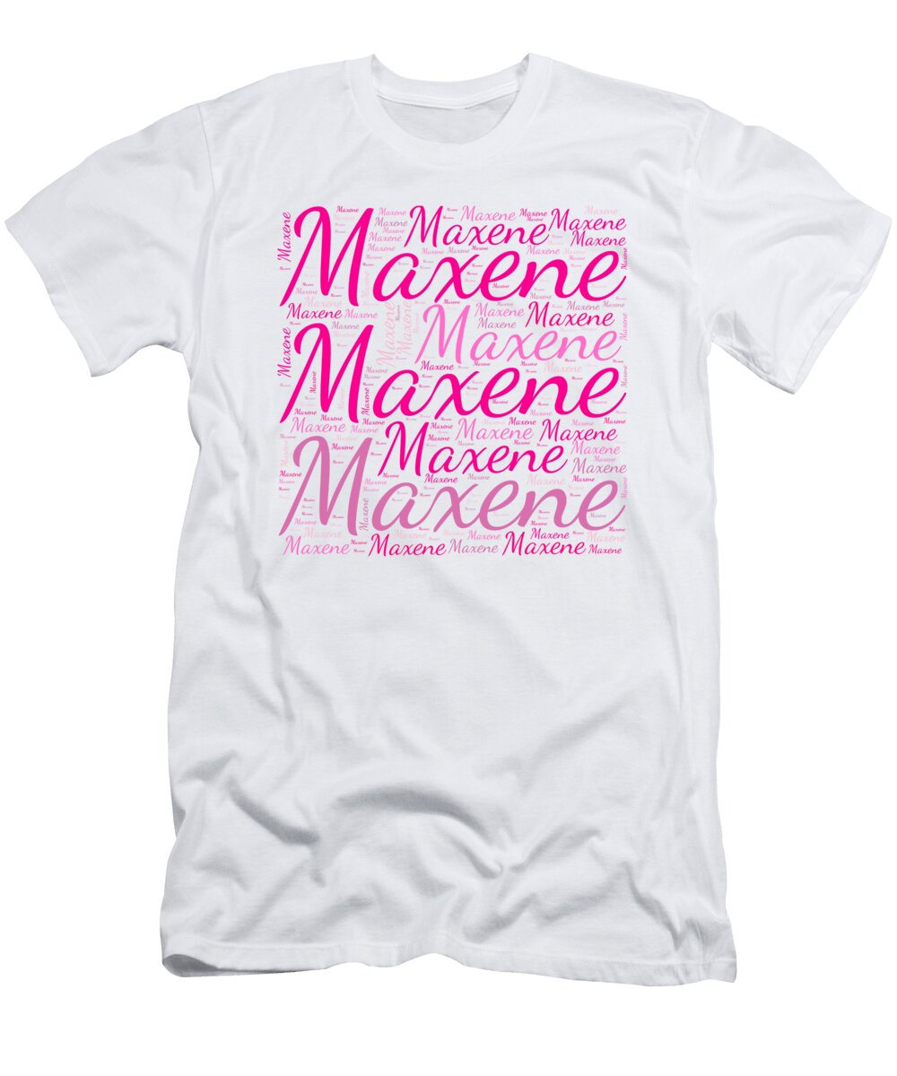 Maxene Names Without Frontiers Vidddie Publyshd T-Shirt