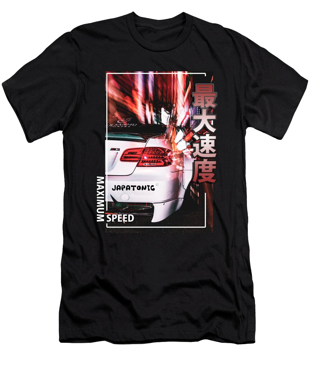 Maximum Speed Tokyo Street Racing Drift Streetwear Japatonic Diy T-Shirt