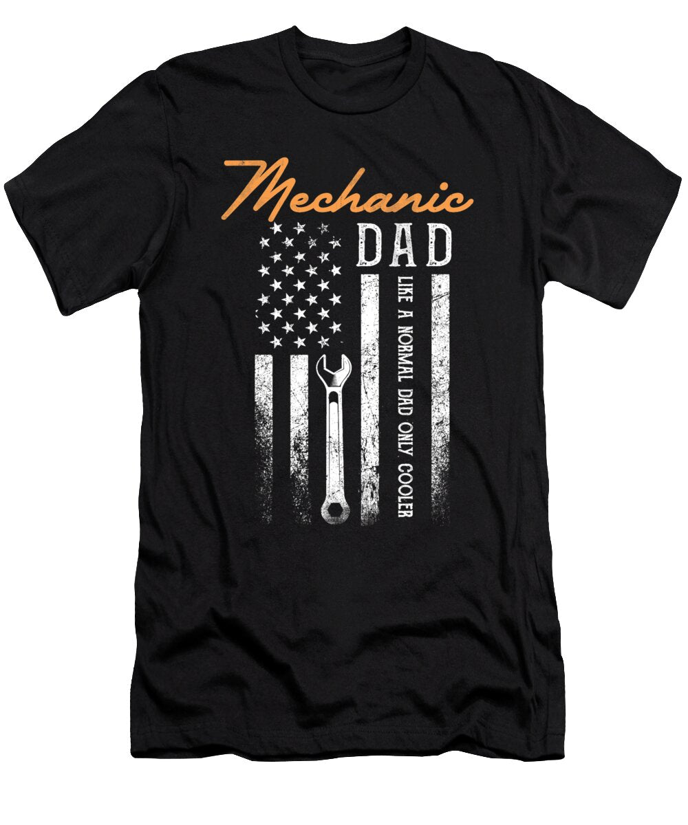 Mechanic Dad Like a Normal Dad Only Cooler USA Flag Dhbubble T-Shirt