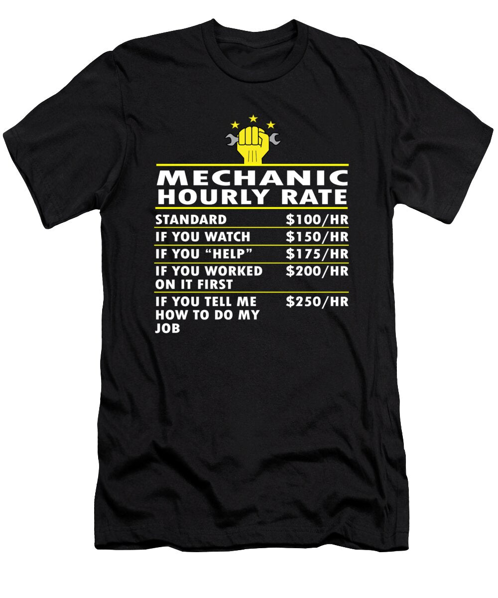 Mechanic Hourly Rate Sarcastic P T-Shirt