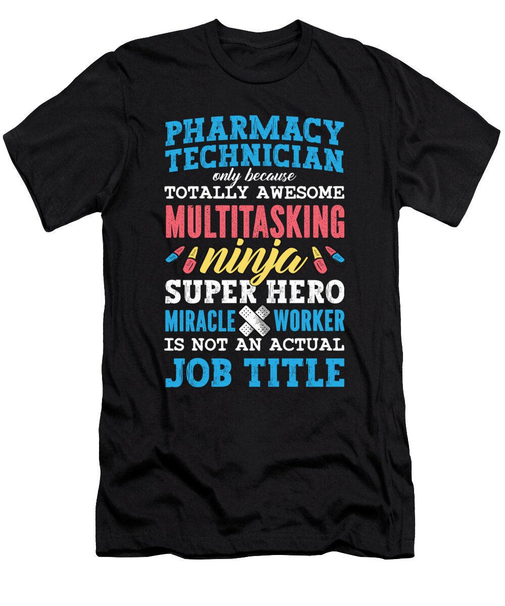 Medicine Hero Pharmacy Technician Tech Pharmacist Tshirtconcepts Marvin Poppe T-Shirt