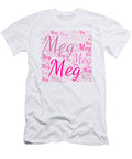 Meg Names Without Frontiers Vidddie Publyshd T-Shirt