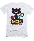 Meh Whatever Cat Lover Gift Idea Funny Quote Saying Pun Gag Funny Gift Ideas T-Shirt