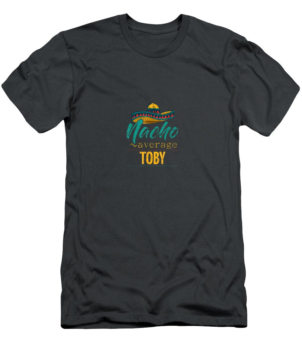Mens Nacho Average Toby Funny Cinco De Mayo Sombrero Cinco De Mayo Oakleyray5mimi T-Shirt