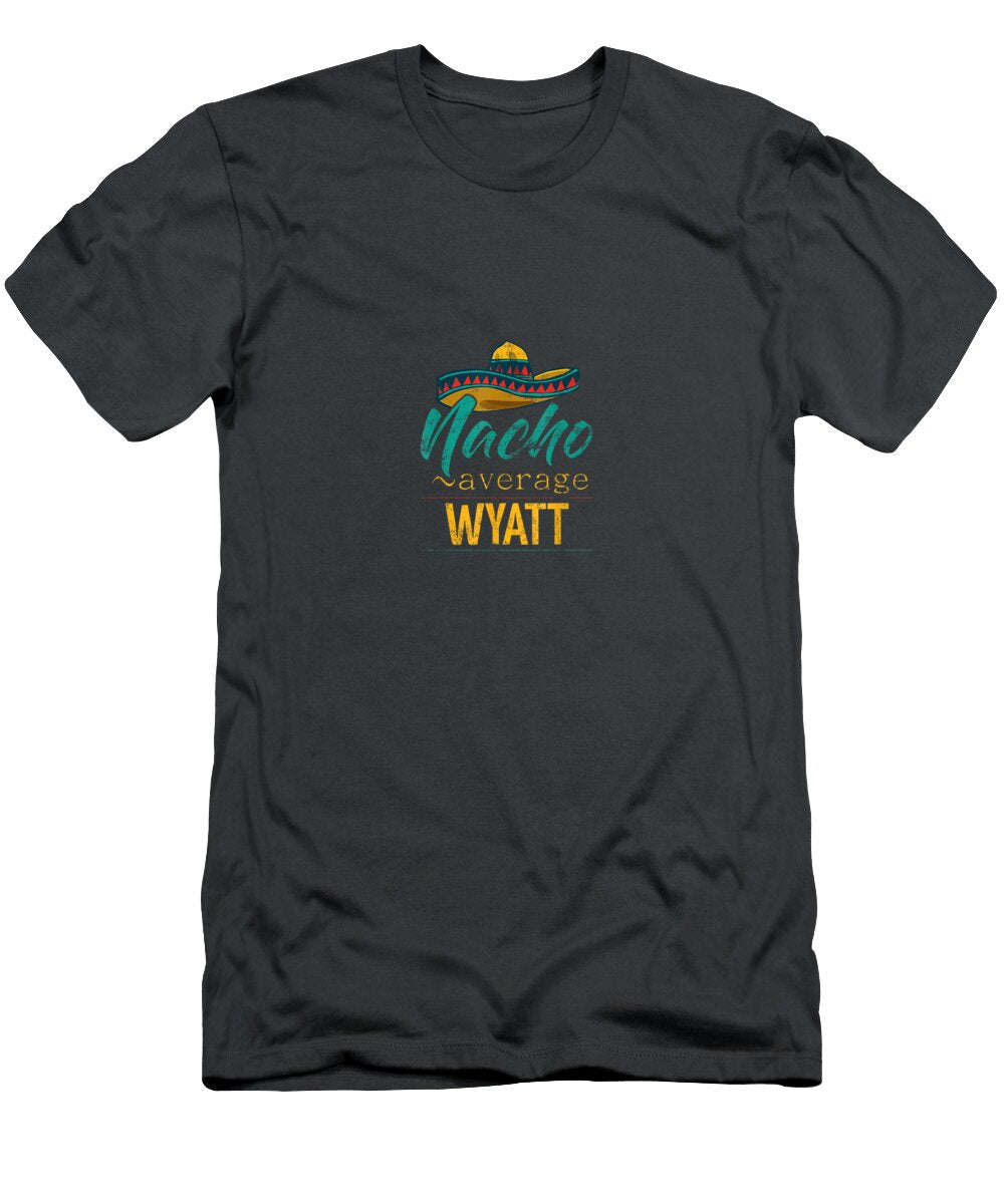 Mens Nacho Average Wyatt Funny Cinco De Mayo Sombrero Cinco De Mayo Wojciech4ellie T-Shirt