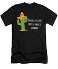 Mental Health Awareness Nacho Average Mental Health Warrior Cactus Funny Suicide Prevention Psychologist Therapist Sifou Store T-Shirt