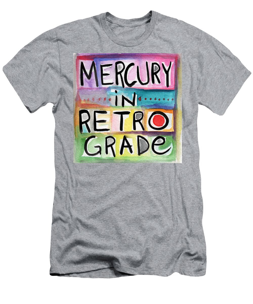 Mercury in Retrograde Square Art By Linda Woods Linda Woods T-Shirt