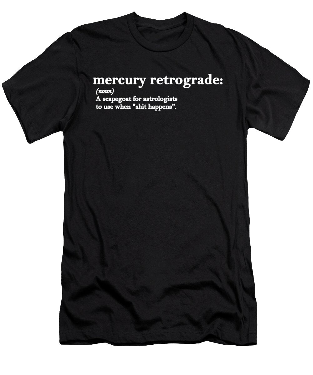 Mercury Retrograde Definition Beth Scannell T-Shirt