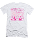 Merla Names Without Frontiers Vidddie Publyshd T-Shirt