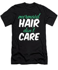 Mermaid Hair Dont Care Jacob Zelazny T-Shirt