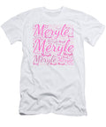 Meryle Names Without Frontiers Vidddie Publyshd T-Shirt