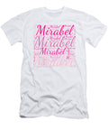 Mirabel Names Without Frontiers Vidddie Publyshd T-Shirt