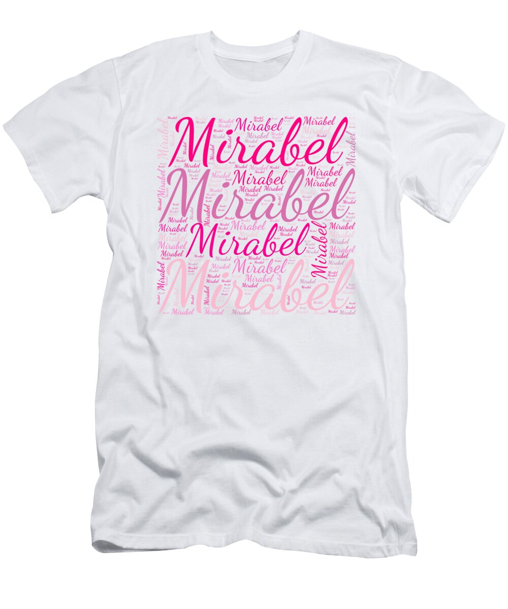 Mirabel Names Without Frontiers Vidddie Publyshd T-Shirt