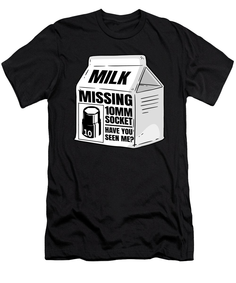 Missing 10mm Socket Milk Carton Funny Mechanic Lisa Stronzi T-Shirt