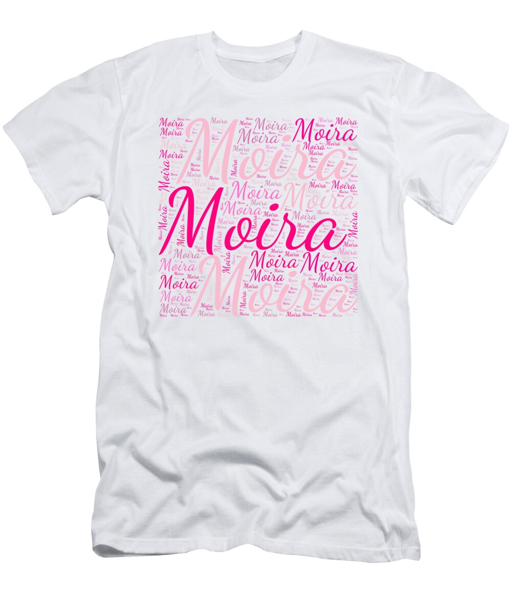 Moira Names Without Frontiers Vidddie Publyshd T-Shirt