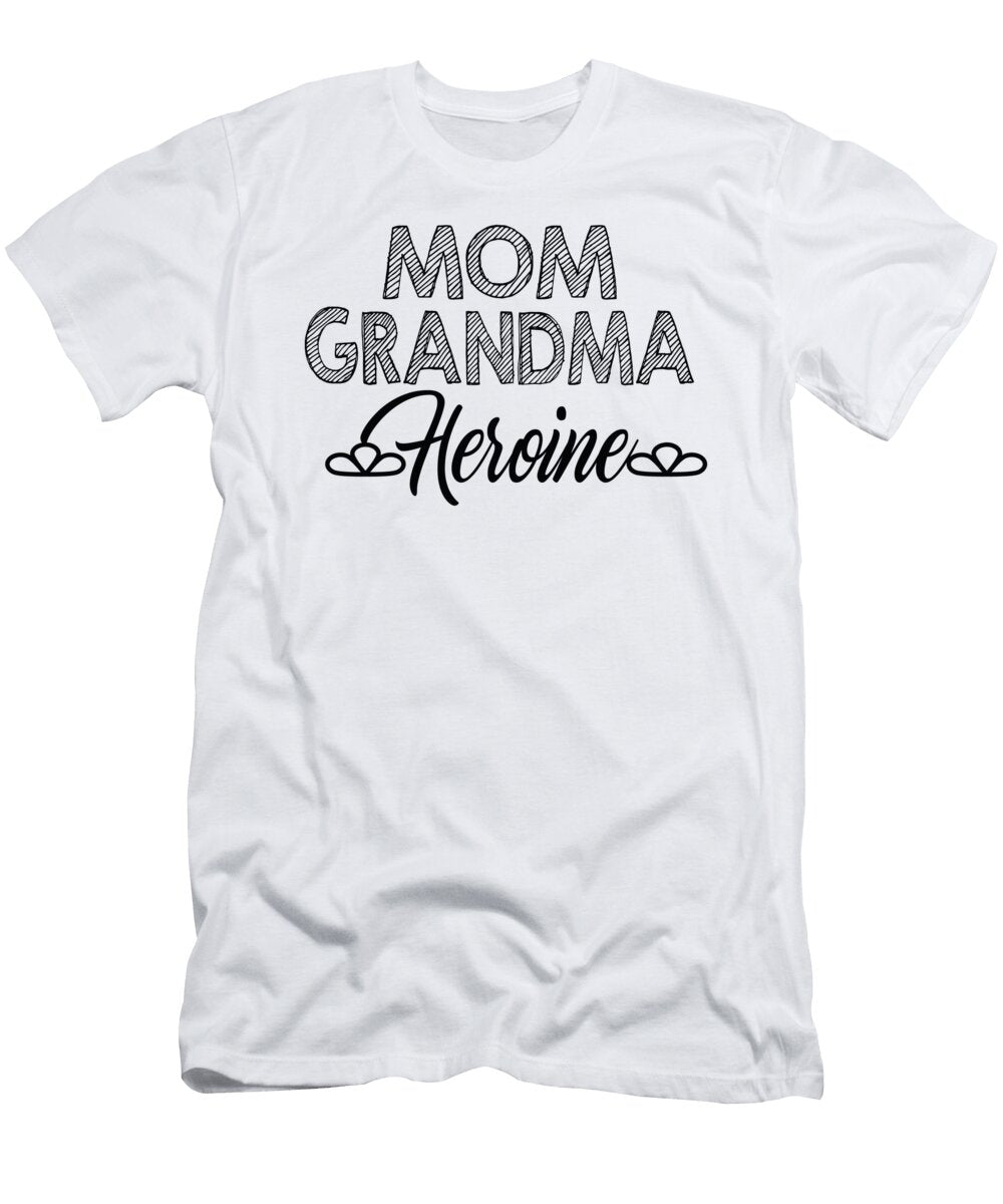 Mom Grandma Heroine Jacob Zelazny T-Shirt