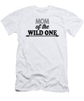 Mom of the Wild One Jacob Zelazny T-Shirt