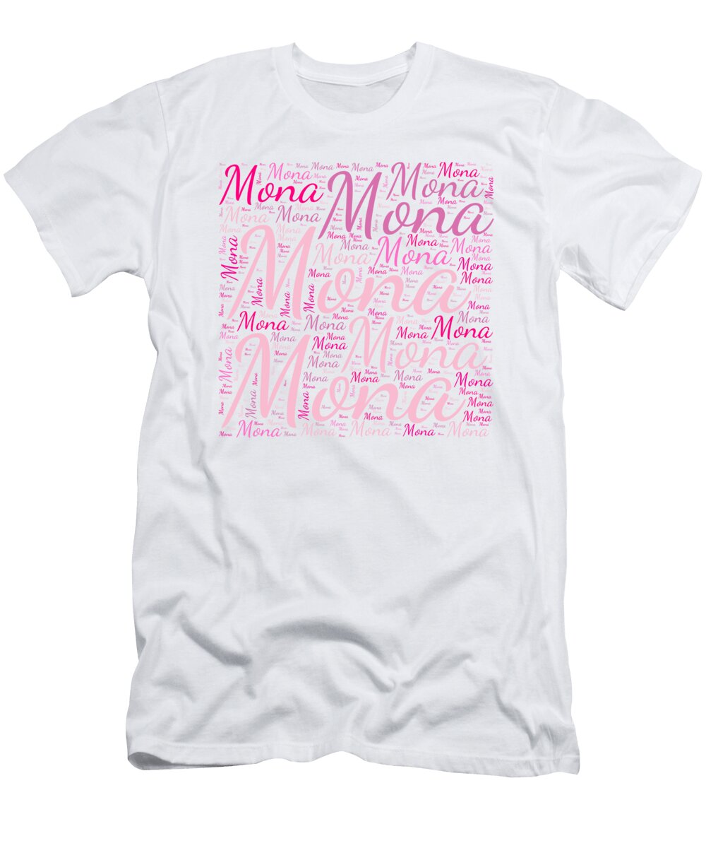 Mona Names Without Frontiers Vidddie Publyshd T-Shirt
