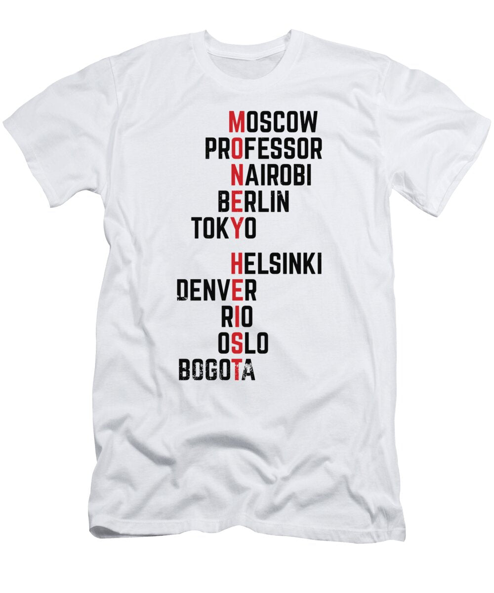 Money Heist Funny Acronim Design Art Frikiland T-Shirt