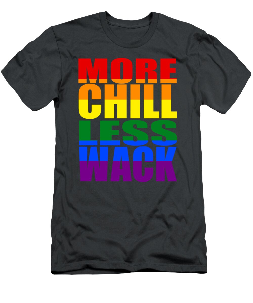 More Chill Less Wack Gia Kiet Ngo T-Shirt