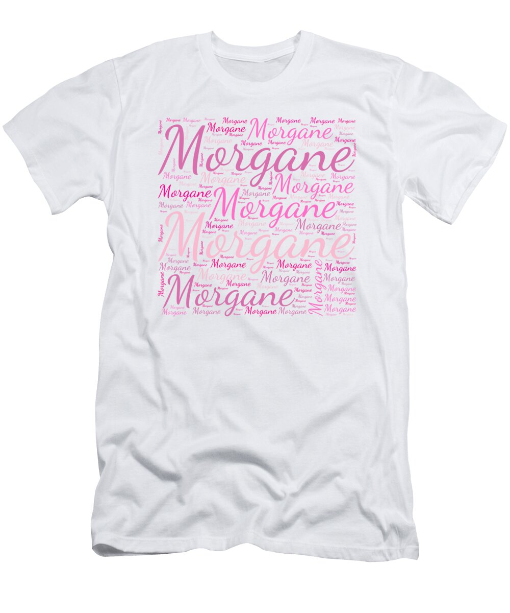 Morgane Names Without Frontiers Vidddie Publyshd T-Shirt