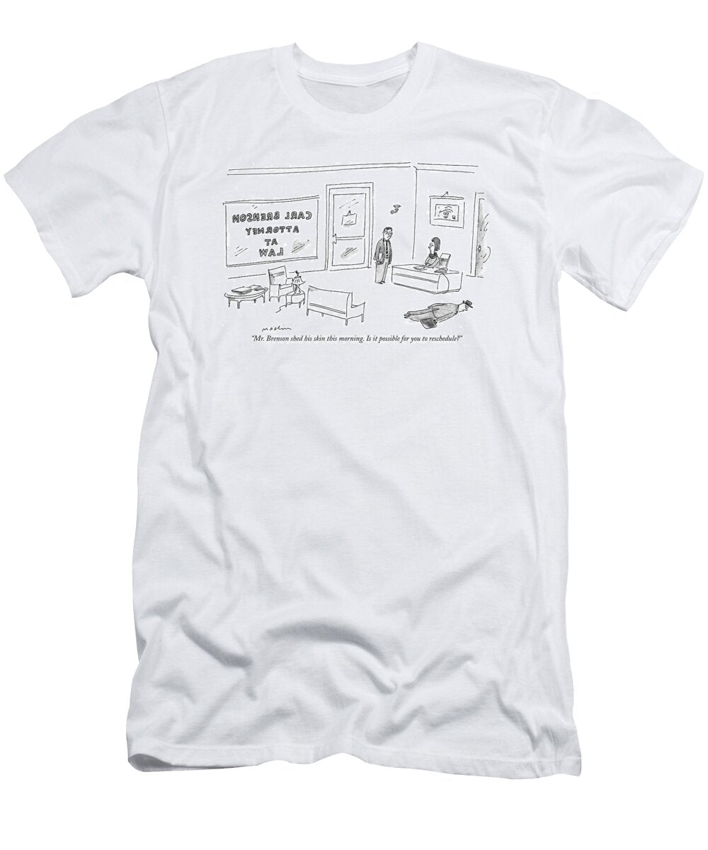 Mr Brenson Shed His Skin This Morning Michael Masli T-Shirt