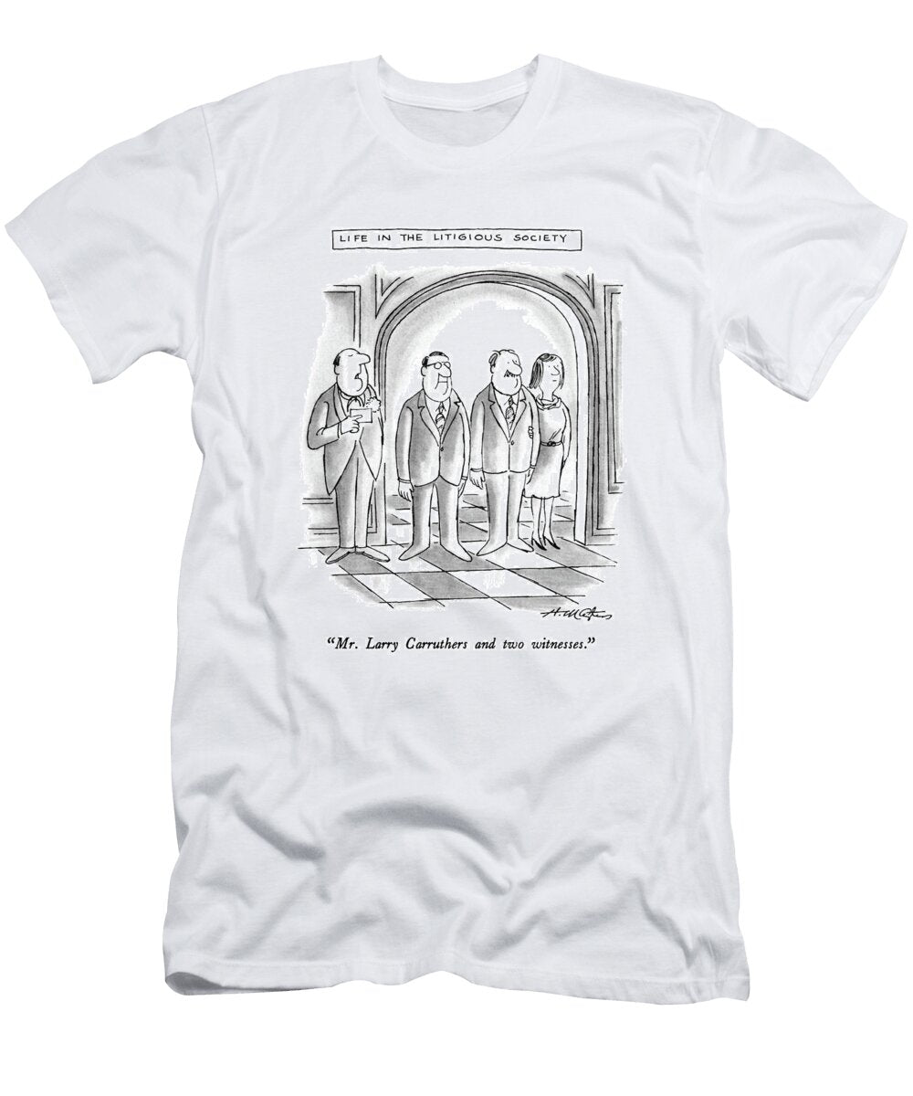 Mr Larry Carruthers and Two Witnesses Henry Martin T-Shirt