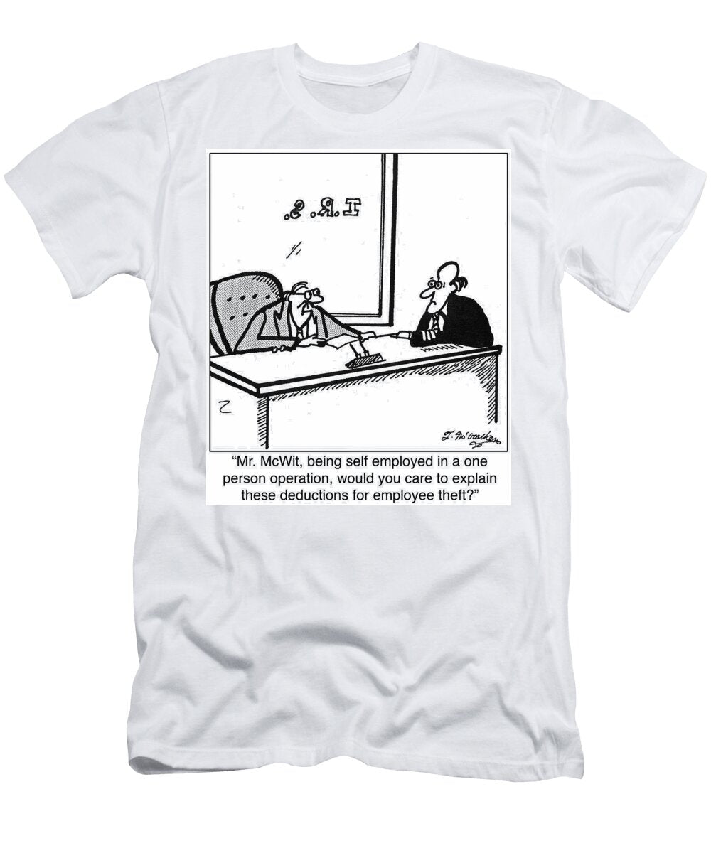 Mr Mcwit Being Self Employed in a One Person Operation Theresa Mccracken T-Shirt