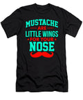 Mustaches Are Little Wings for Your Nose 2 Kaylin Watchorn T-Shirt