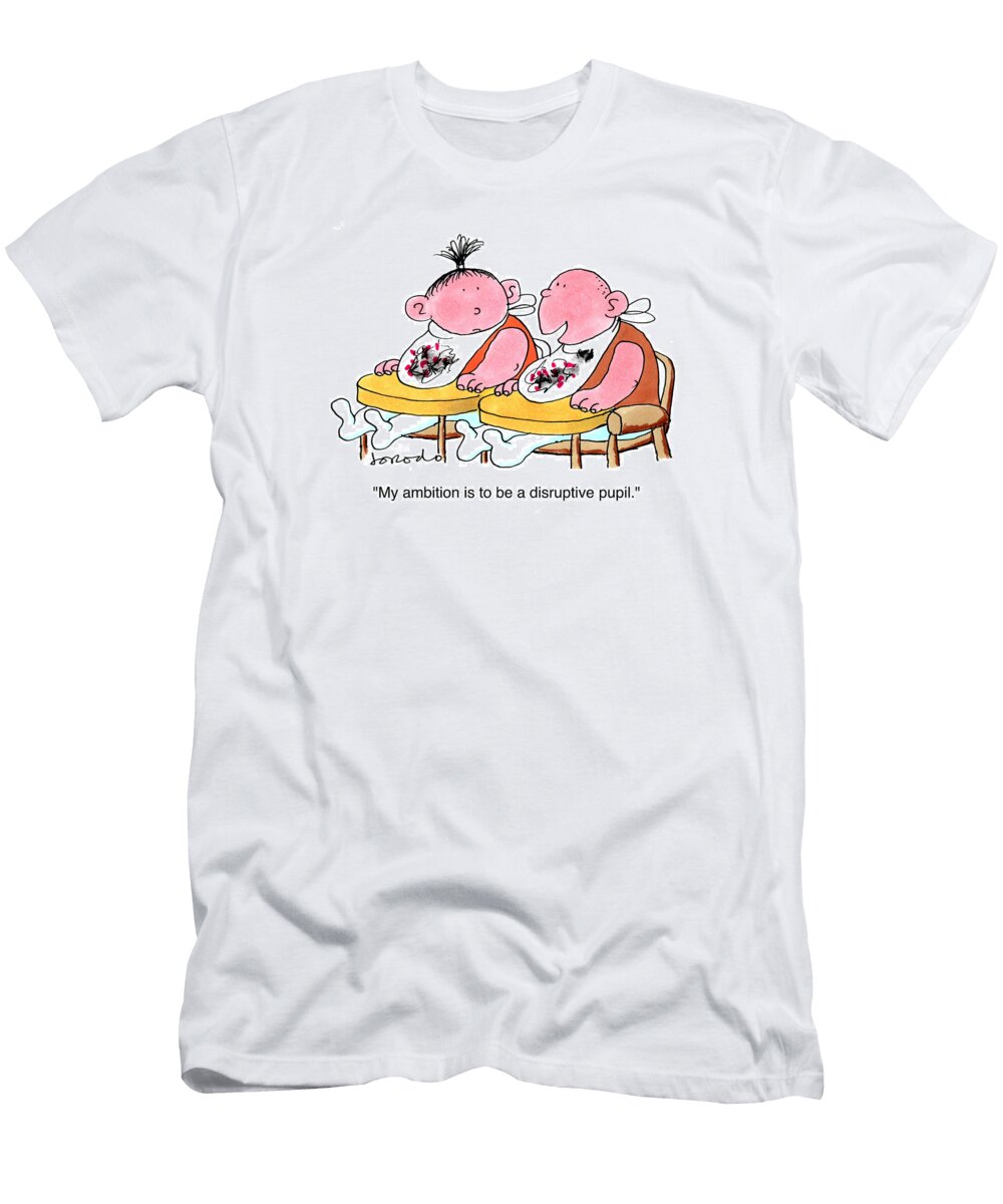 My Ambition Is to Be a Disruptive Pupil Jorodo No Index T-Shirt
