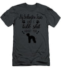 My Bedlington Terrier and I Talk Shit About You Job T-Shirt
