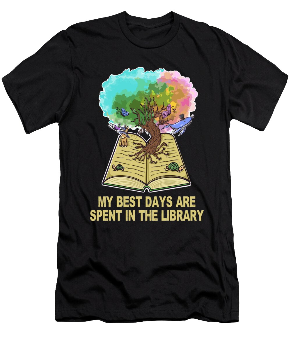My Best Days Are Spent in the Library Librarian Reading Maximus Designs T-Shirt