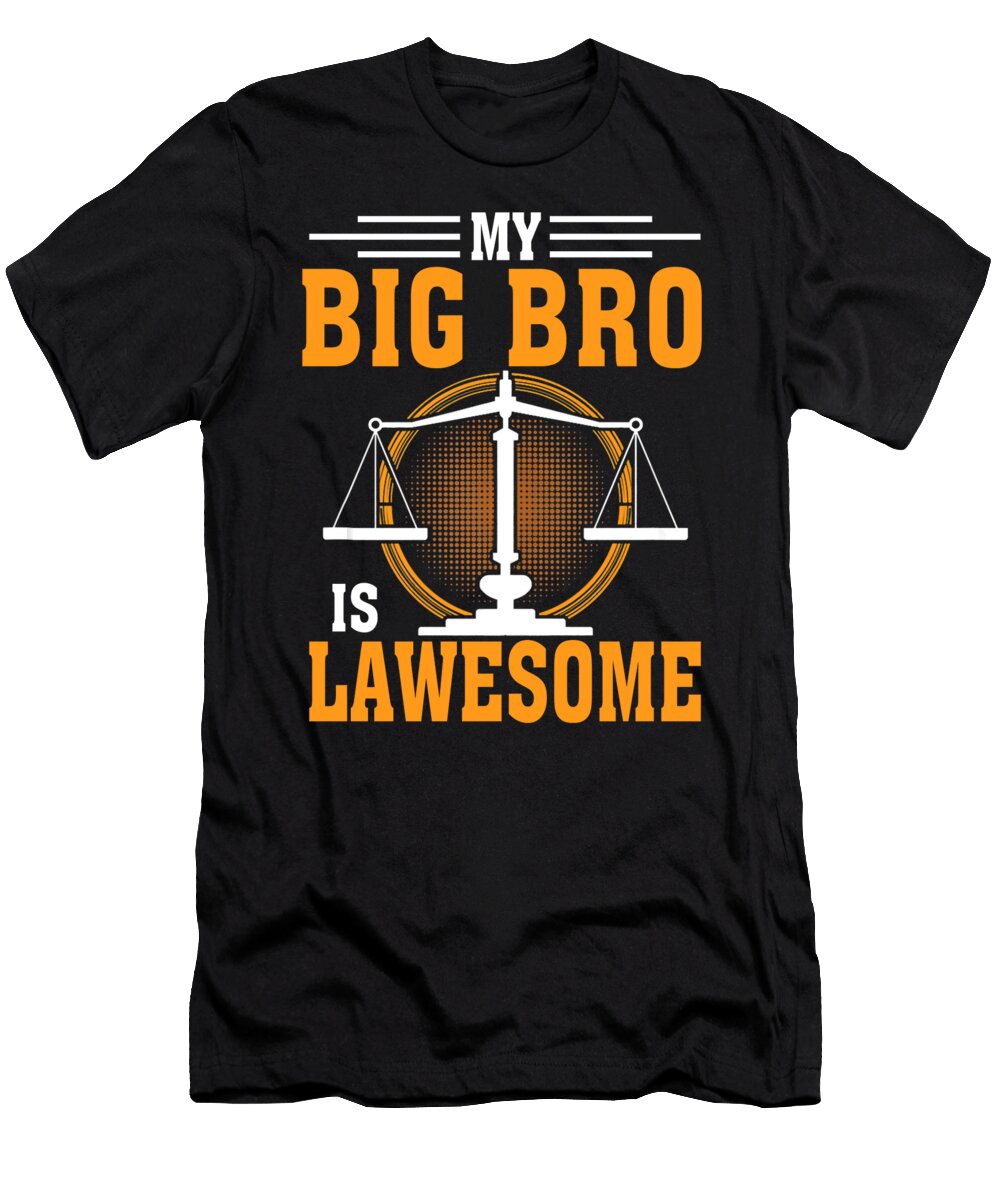 My Big Bro Is Lawesome Lawyer Thepassionshop T-Shirt
