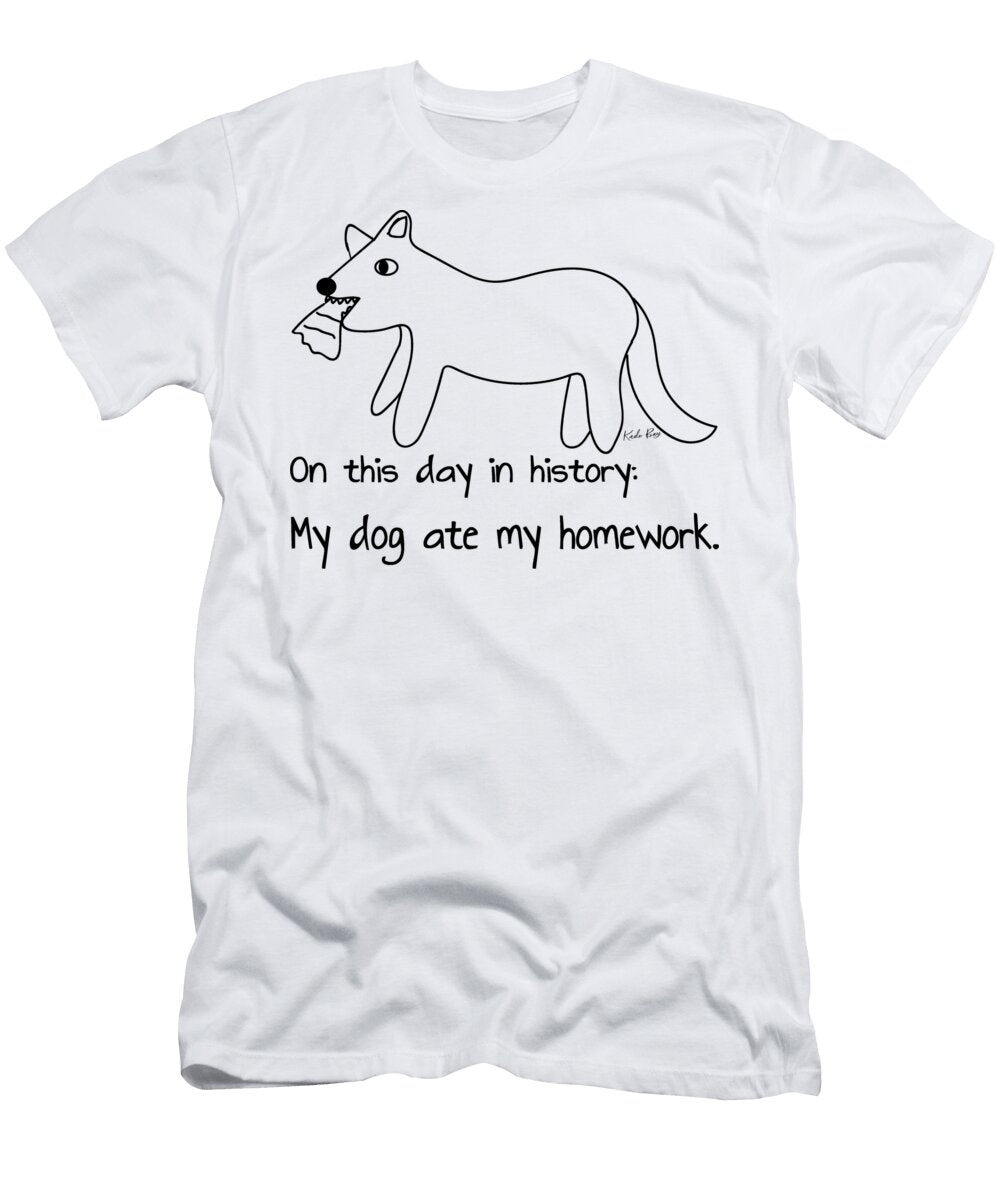 My Dog Ate My Homework Kado Bay T-Shirt