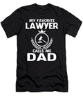 My Favorite Lawyer Calls Me Dad Fathers Day Dhbubble T-Shirt
