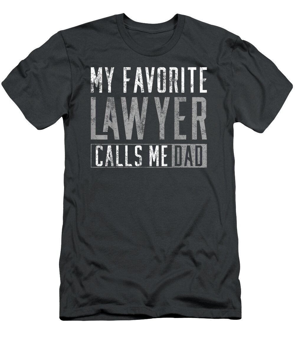 My Favorite Lawyer Calls Me Dad Orranb Ryan T-Shirt